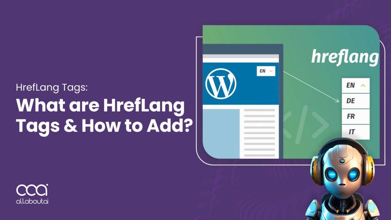 Best Practices for Implementing Hreflang Tags Effectively